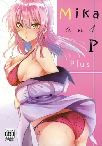 Mika and P Plus